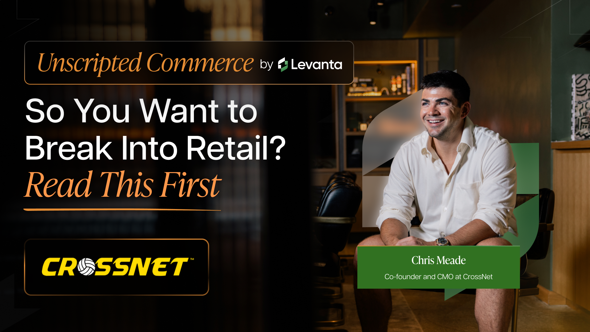 chris meade unscripted commerce retail blog