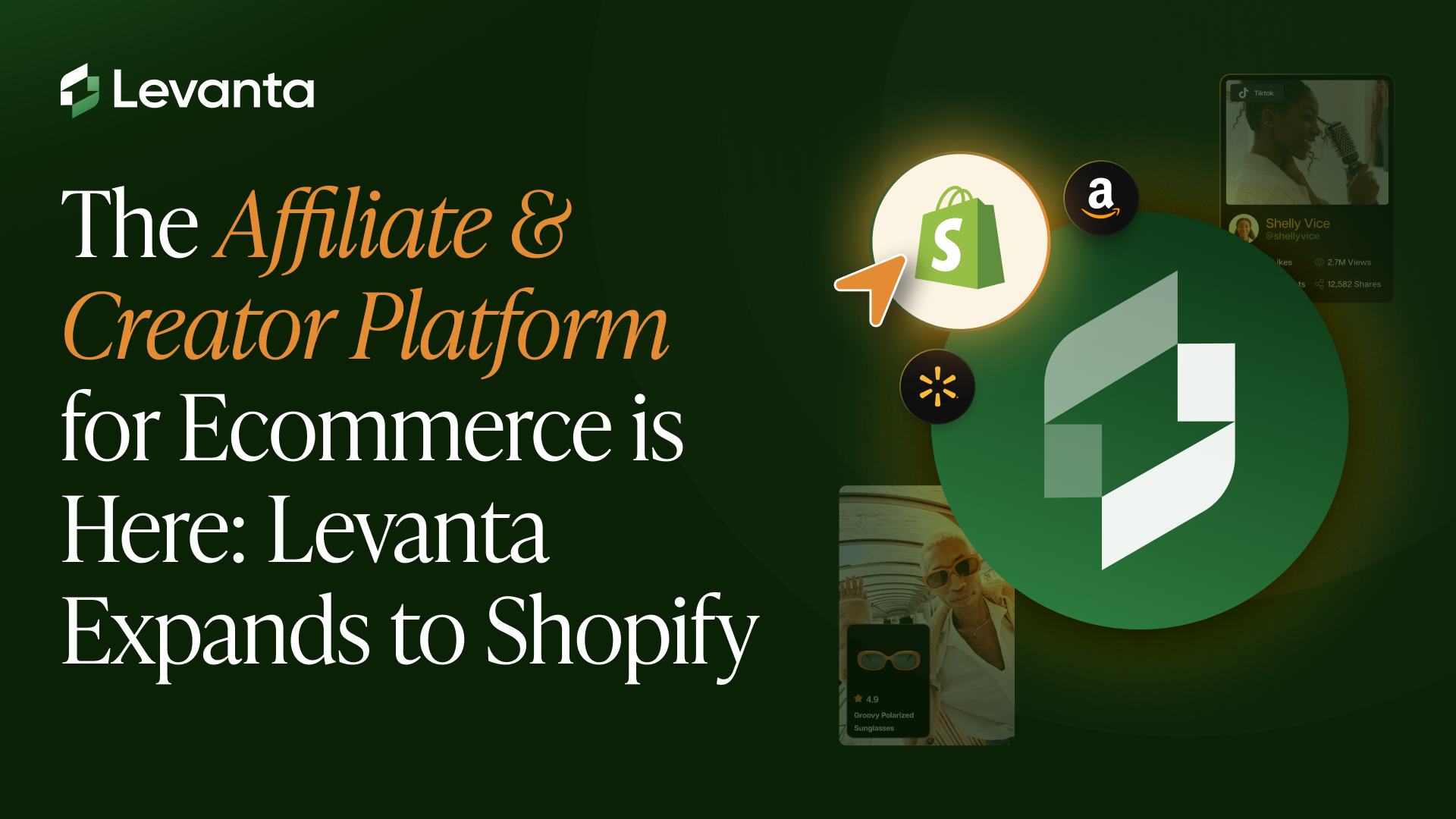 The Affiliate and Creator Platform for Ecommerce: Why Levanta Expanded to Shopify